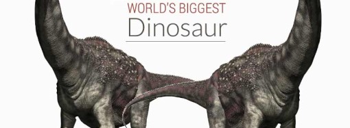 Biggest Dinosaur in the world discovered